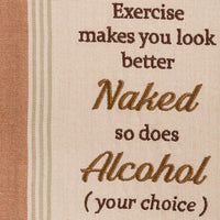 Exercise Makes You Look Sentiment Dishtowel - Set of 6 Park Designs - The Fox Decor