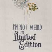 Im Not Weird Decorative Dishtowel - Set of 6 Park Designs - The Fox Decor