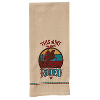 Ain't My First Rodeo Dishtowel - Park Designs - The Fox Decor
