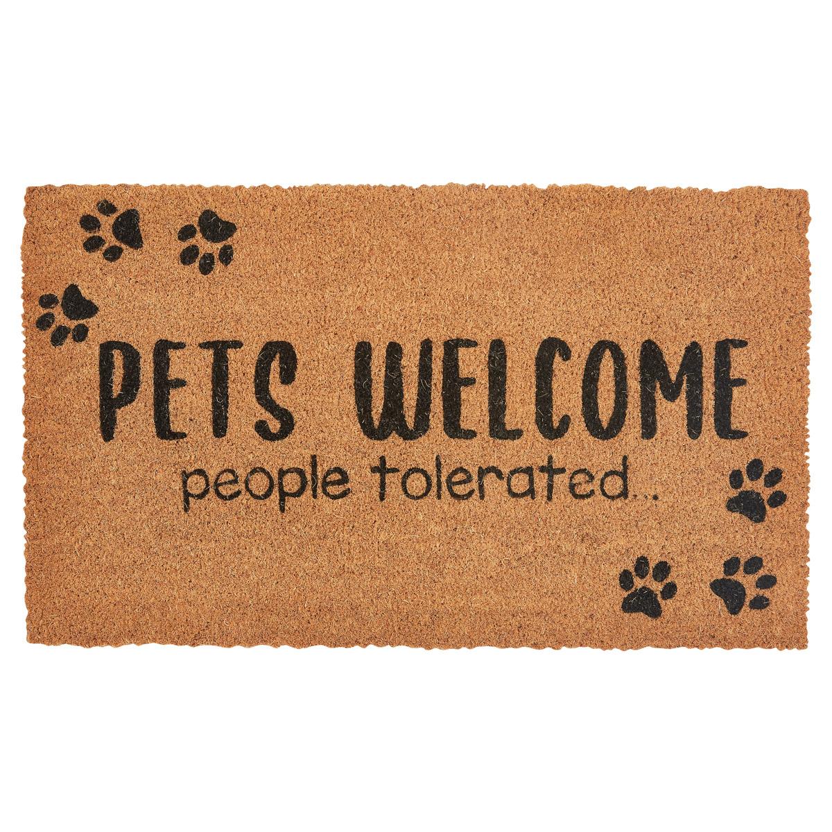 Pets Welcome (People Tolerated) Doormat - The Fox Decor