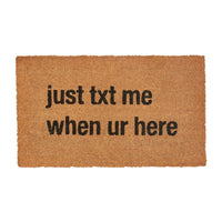 Just Text Me When You'Re Here Doormat - Park Designs - The Fox Decor