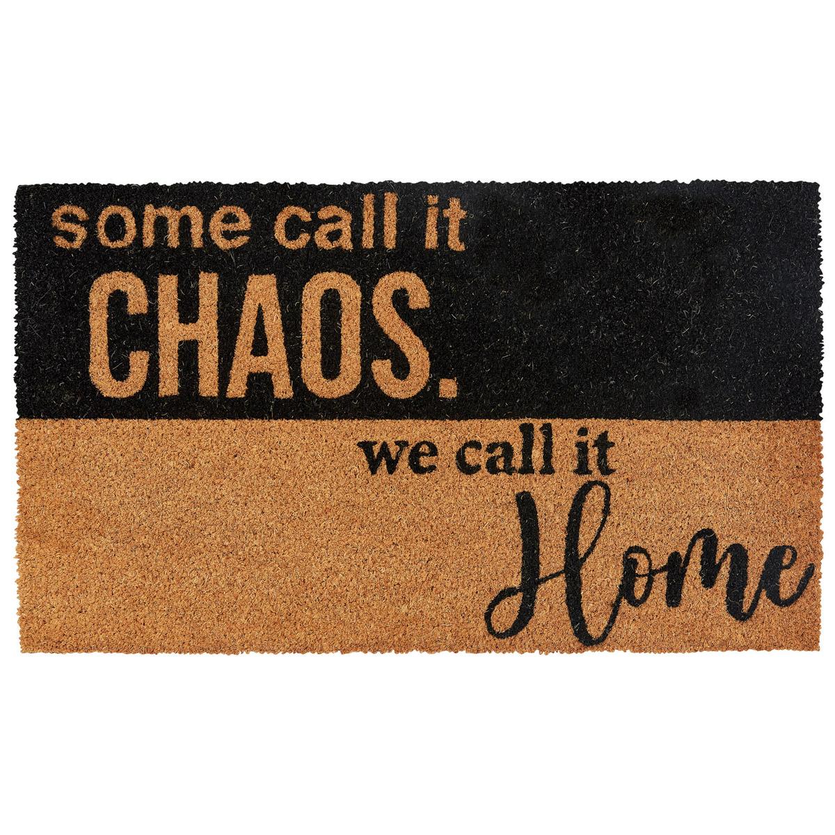Some Call It Chaos. We Call It Home Doormat - The Fox Decor