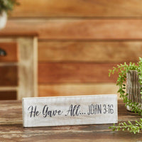 He Gave All Wooden Sign 3x10 - The Fox Decor