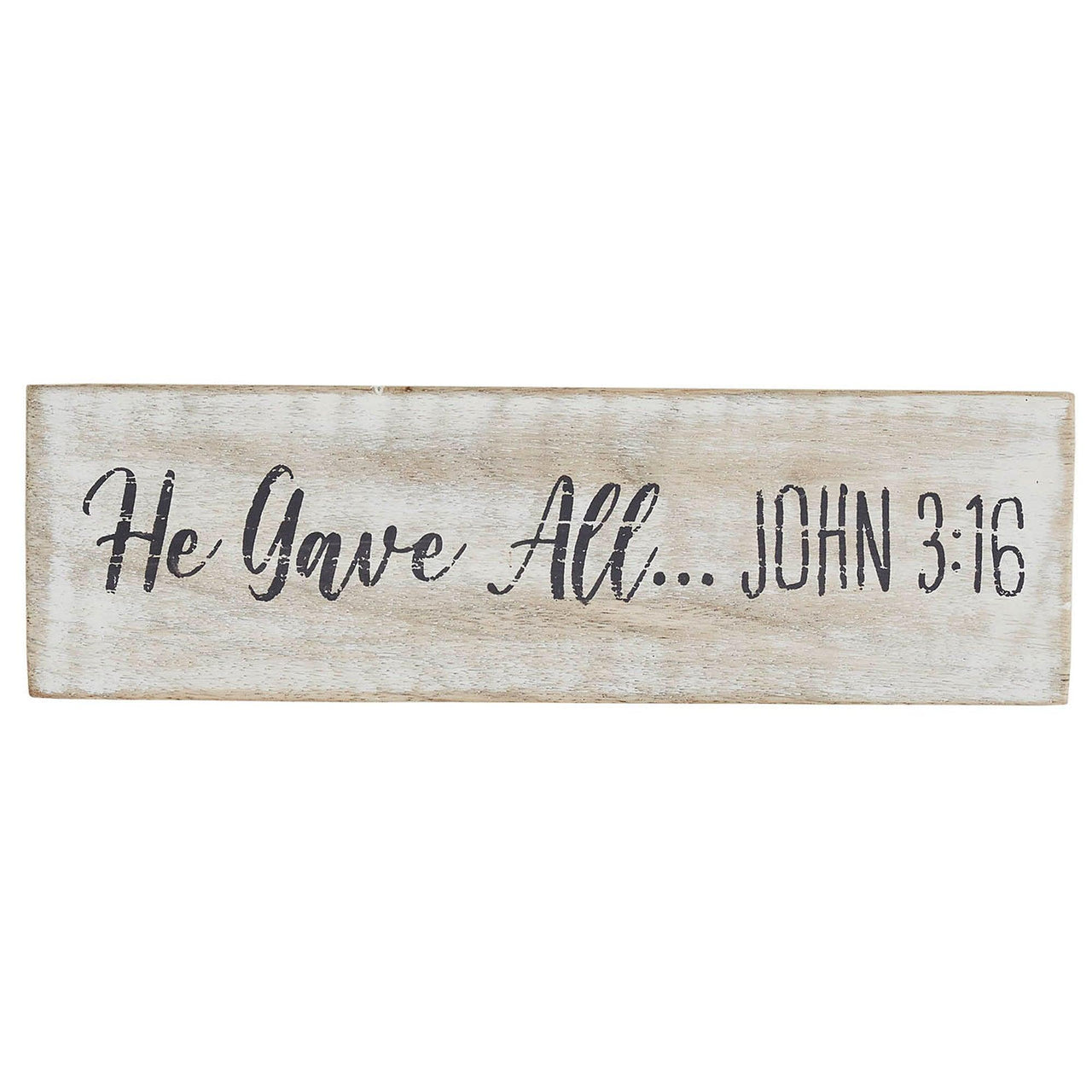 He Gave All Wooden Sign 3x10 - The Fox Decor