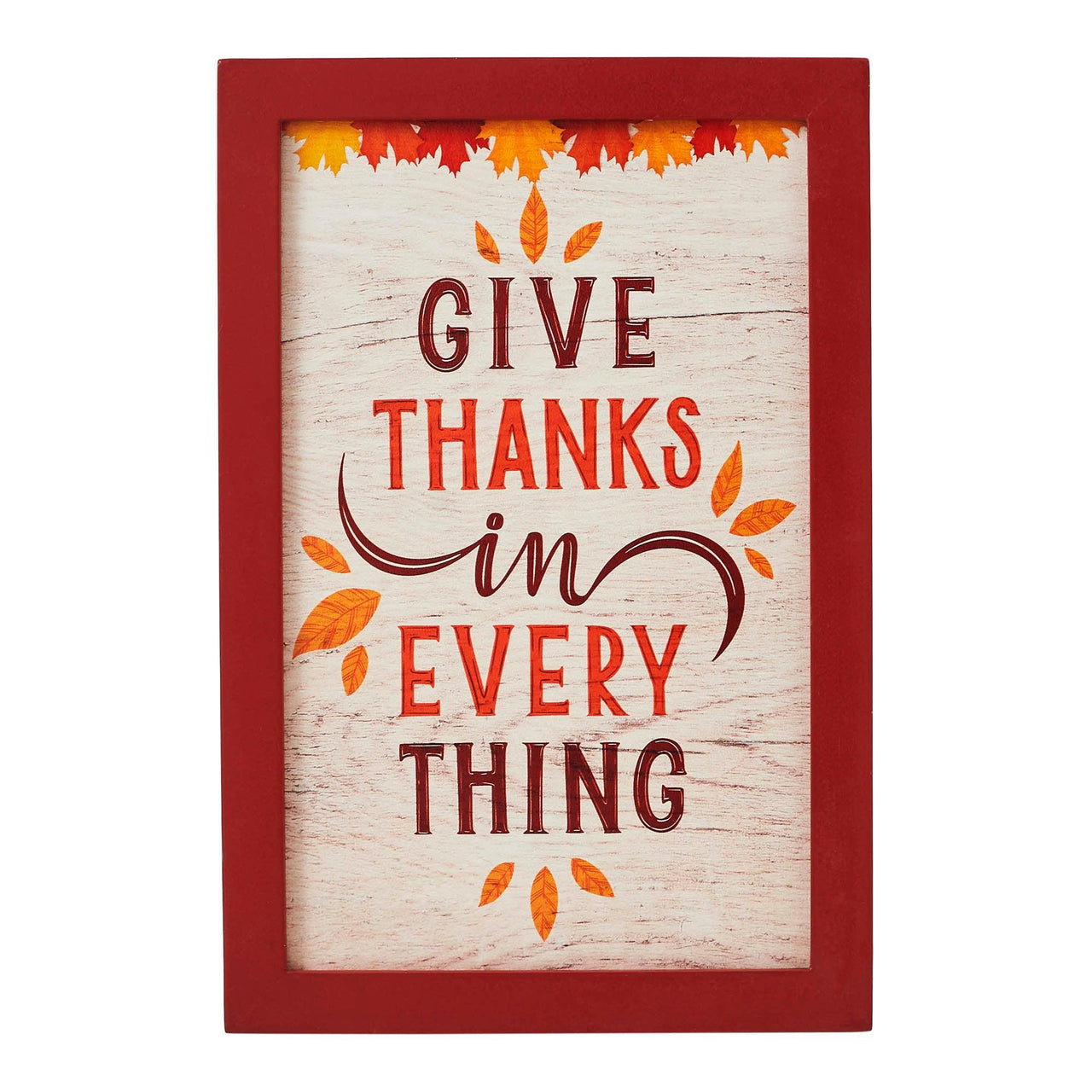 Give Thanks In Everything Fall Leaves Wall Sign 12x8 - The Fox Decor