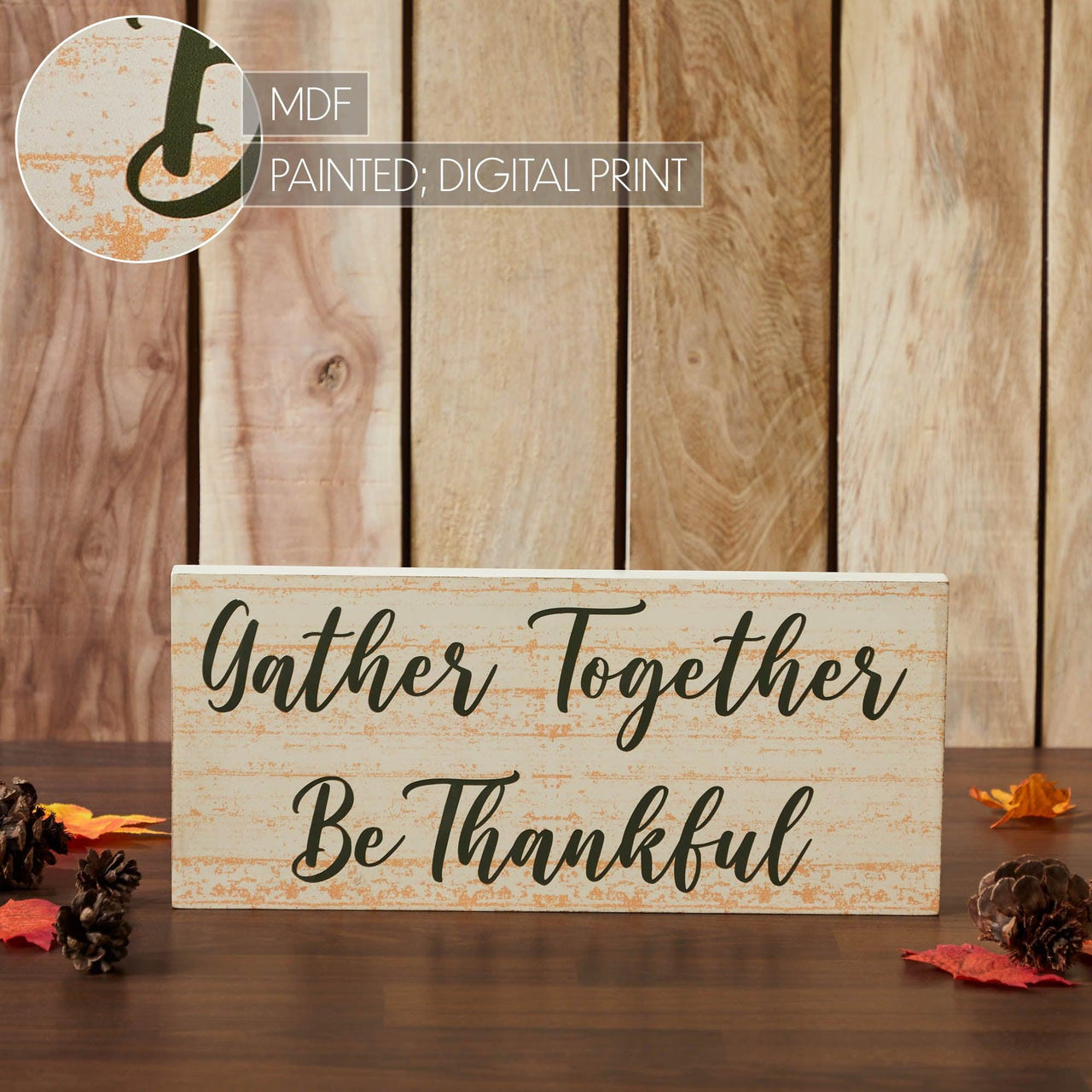 Gather Together Be Thankful Green on Cream Base MDF Sign 7x16 - The Fox Decor