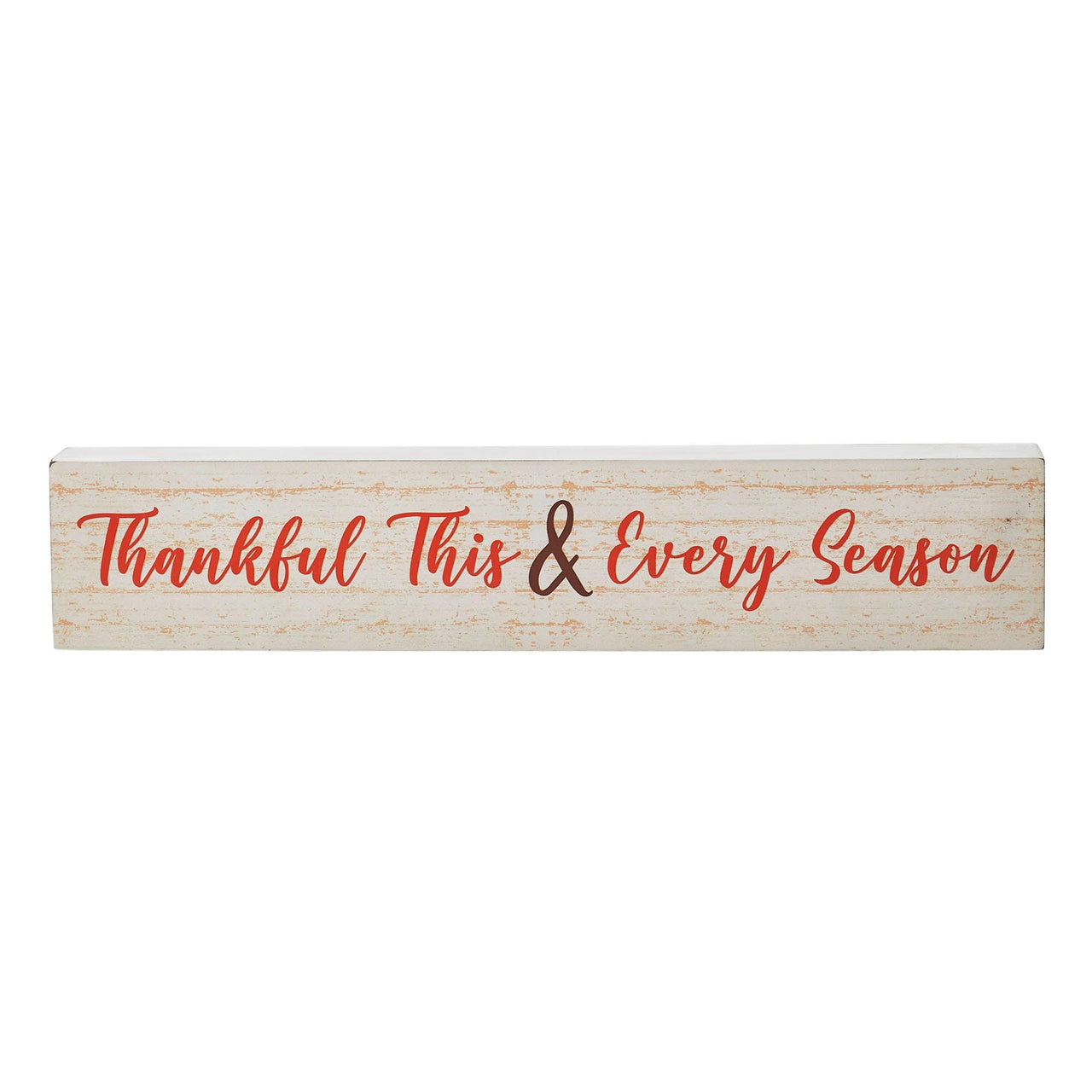 Thankful This & Every Season Cream Base MDF Sign 3x15 - The Fox Decor