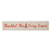 Thankful This & Every Season Cream Base MDF Sign 3x15 - The Fox Decor
