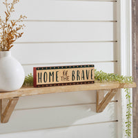 Home Of The Brave w/ Red Blue Star Stripes MDF Block Sign 3x10x1 VHC Brands