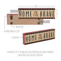 Home Of The Brave w/ Red Blue Star Stripes MDF Block Sign 3x10x1 VHC Brands