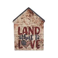 Land That I Love House Shaped Block Sign 6x4x1 VHC Brands
