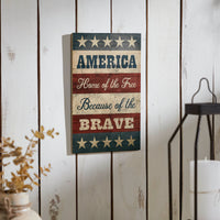 AMERICA Home Of The Free Because Of The Brave w/ Stars & Stripes MDF Wall Sign 16x10 VHC Brands