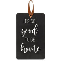 Thumbnail for It's So Good To Be Home Black Metal Cutout Plaque