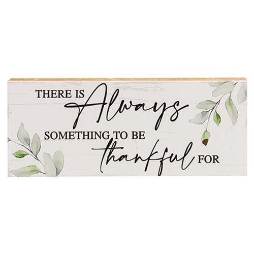 Always Something to be Thankful For Shelf Sitter 10 x 4 - The Fox Decor
