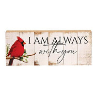 I Am Always With You Cardinal Block - The Fox Decor