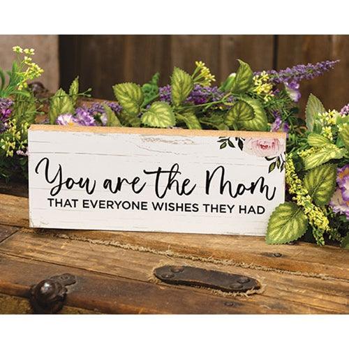 You Are the Mom Block - The Fox Decor