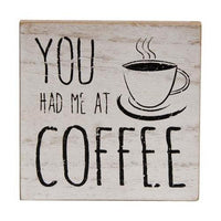 You Had Me At Coffee Block 3 asstd - The Fox Decor