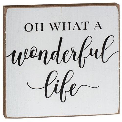 Wonderful Life Wood Block 2 asstd - The Fox Decor