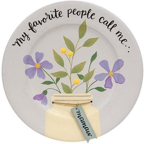 My Favorite People Call Me Grandma Plate 3 Asstd - The Fox Decor