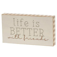 Thumbnail for Life Is Better With Friends Block 2 Asstd - The Fox Decor