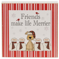 Friends Make Life Merrier Square Block 3 Asstd - The Fox Decor