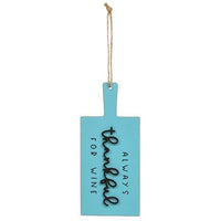 Always Thankful For Wine Cutting Board Sign Ornament - The Fox Decor