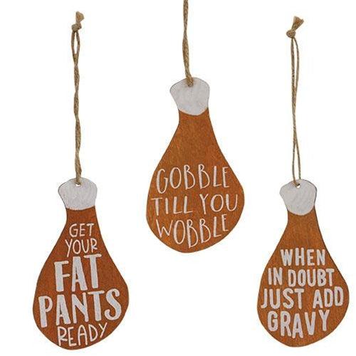 Gobble Til You Wobble Turkey Leg Ornament 3 Asstd - The Fox Decor