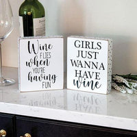 Wine Flies When You're Having Fun Box Sign 2 Asstd each sold individually (not as a set - The Fox Decor
