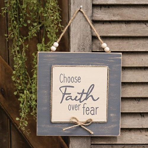 Choose Faith Over Fear Layered Sign