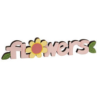 Thumbnail for Flowers Wooden Word Cutout Sitter
