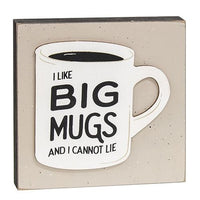Thumbnail for I Like Big Mugs Layered Block