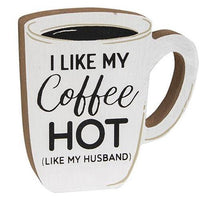 I Like My Coffee Hot Chunky Coffee Cup Sitter - The Fox Decor