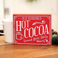 Hot Cocoa Served Here Daily Block Sign - The Fox Decor
