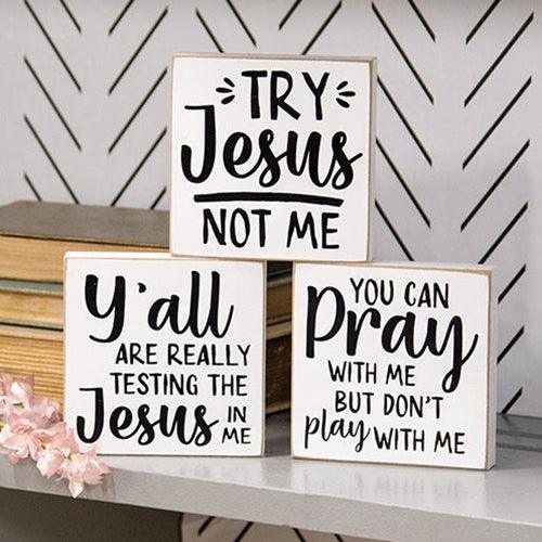 Try Jesus Not Me Square Block 3 Asstd - The Fox Decor