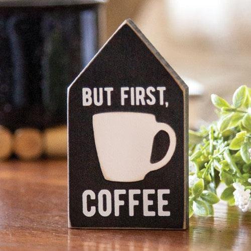 But First Coffee Block Sitter - The Fox Decor