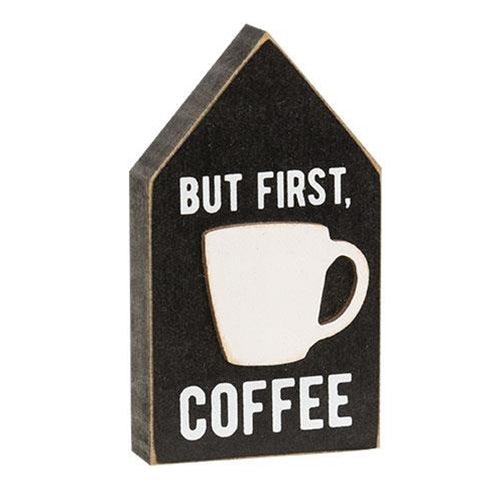But First Coffee Block Sitter - The Fox Decor
