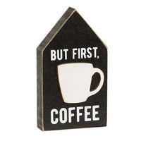 But First Coffee Block Sitter - The Fox Decor