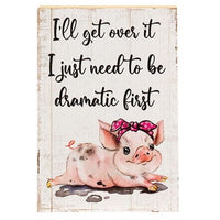 Thumbnail for I Just Need to Be Dramatic Piggy Block - The Fox Decor