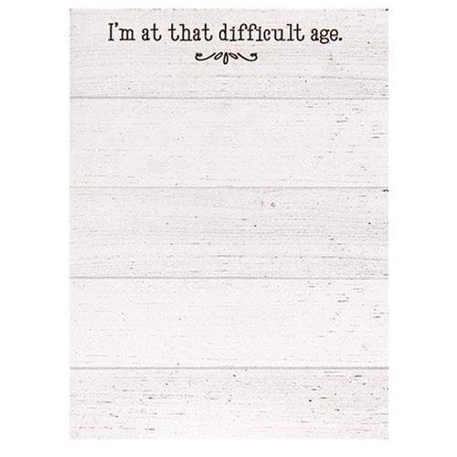 I'm at That Difficult Age Notepad - The Fox Decor