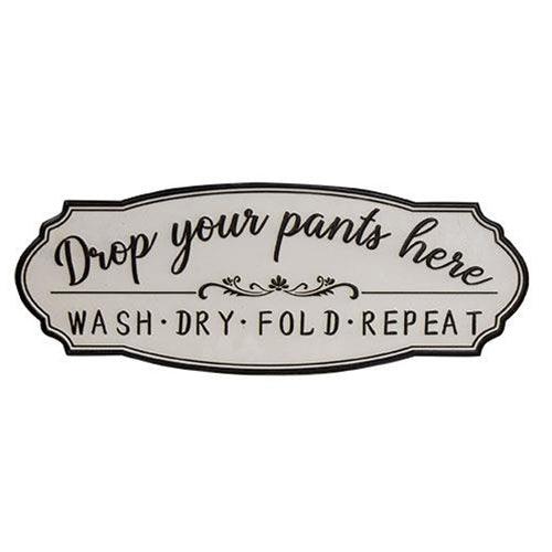 Drop Your Pants Here Laundry Metal Sign - The Fox Decor
