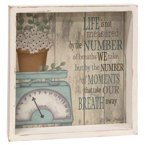 Life Is Not Measured Shadow Box Sign - The Fox Decor