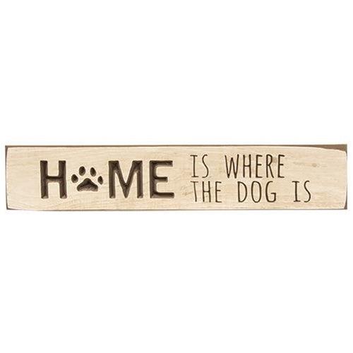 Home Is Where the Dog is Engraved Sign Buttermilk 18 - The Fox Decor