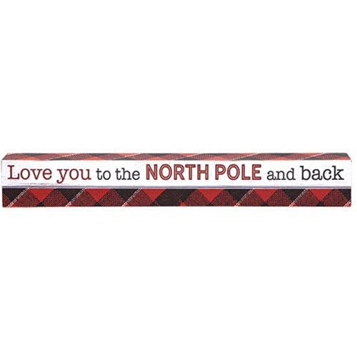 Love You to the North Pole  May Your Days Be Merry Sign 2 Asstd