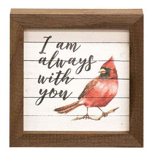 I Am Always With You Cardinal Framed Print 4 sq