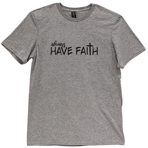 Always Have Faith T-Shirt XXL - The Fox Decor