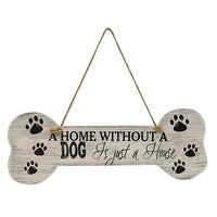 A Home Without a Dog Wall Sign - The Fox Decor