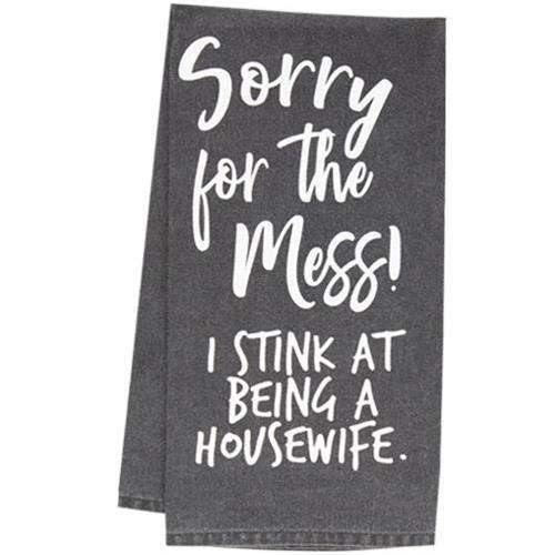 Sorry For The Mess Kitchen Dish Towel - The Fox Decor