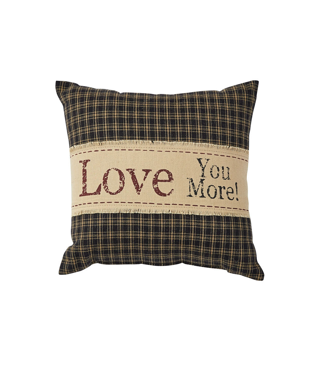 Love You More Pillow - 10x10 Burlap Trim Park Designs