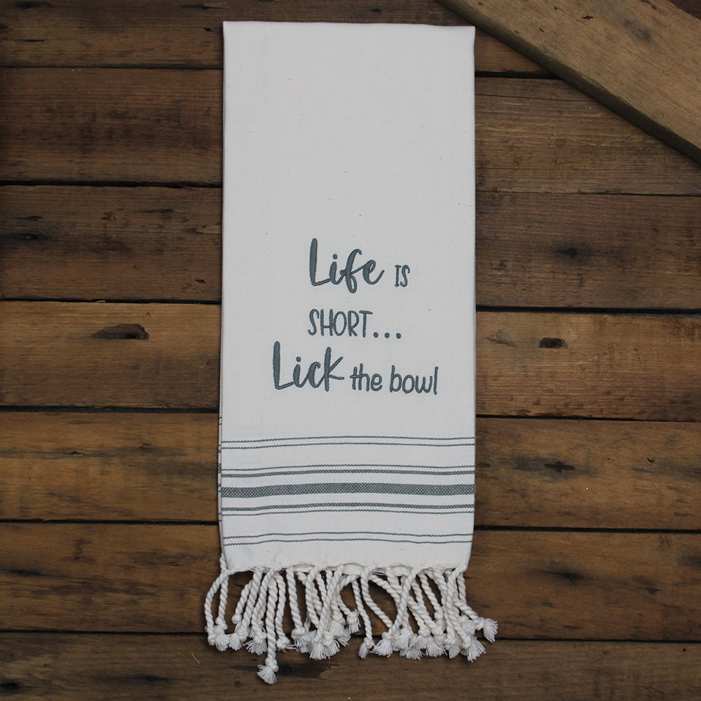 Life is short..Lick the bowl Towel - Interiors by Elizabeth