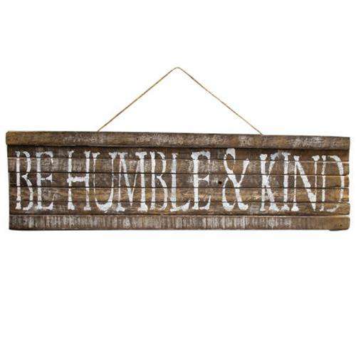 *Be Humble & Kind Lath Sign
